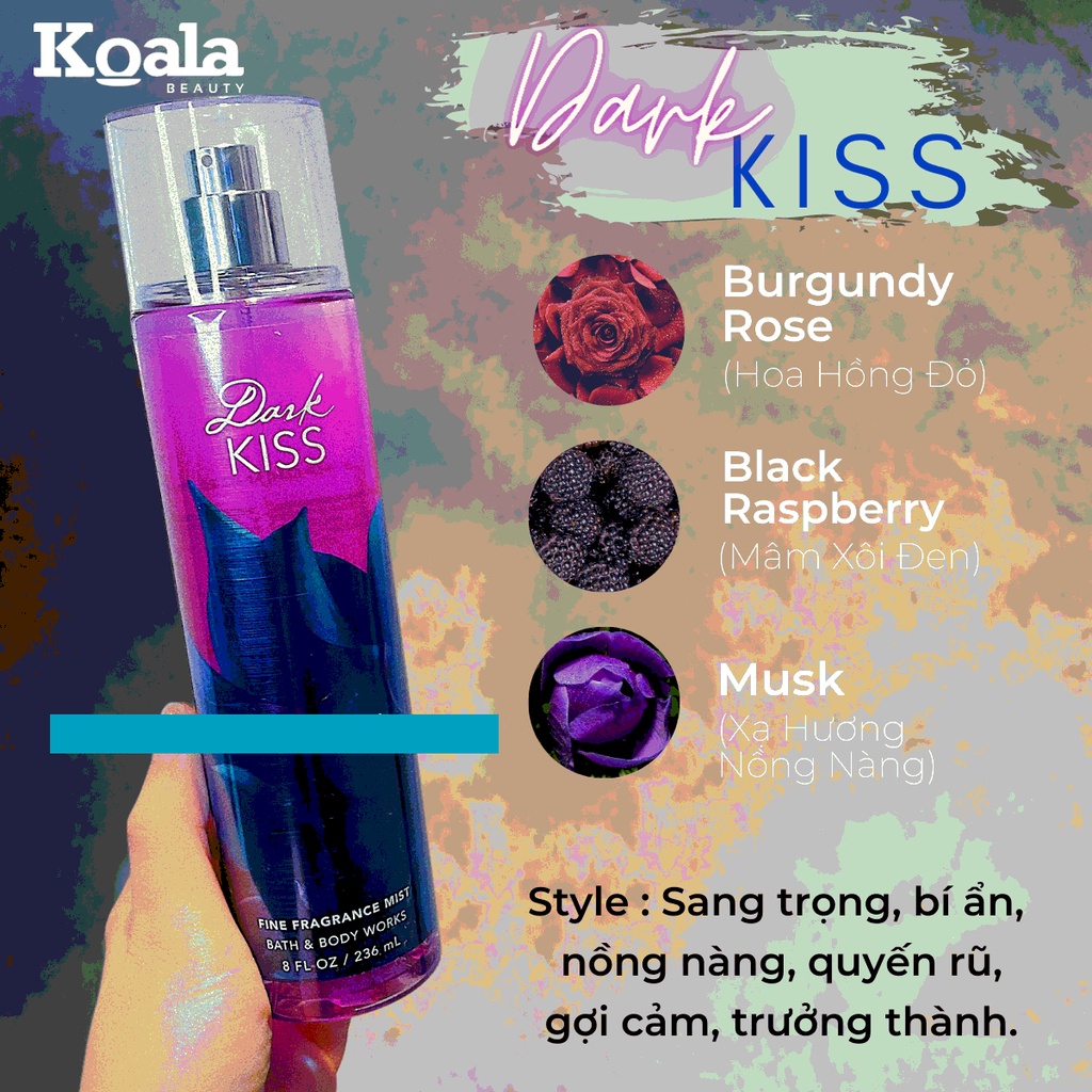 body mist Xịt thơm Dark Kiss 236ml Hương Thơm Ngọt Ngào, Sang Trọng