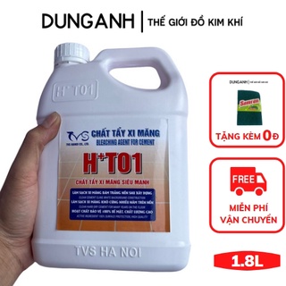 Nước tẩy xi măng HT01 Kim Khí Dung Anh, dung dịch tẩy rửa xi măng lọ 1,8 Lít tặng kèm Samran