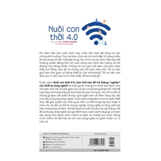 Sách - Nuôi Con 4.0 – Làm Thế Nào Để Trẻ Không Bị Nghiện Thiết Bị Công Nghệ? Mcbooks
