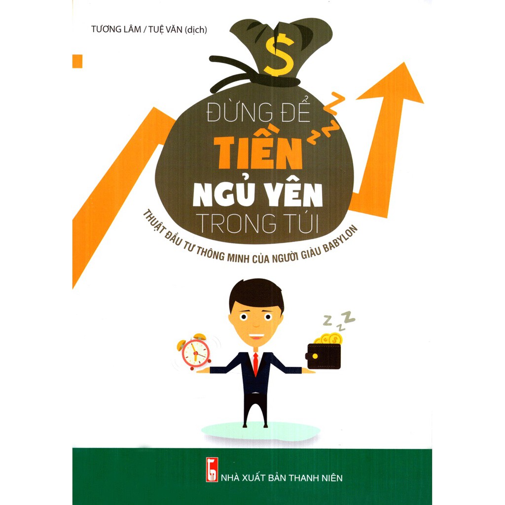 Bìa sách Đừng Để Tiền Ngủ Yên Trong Túi