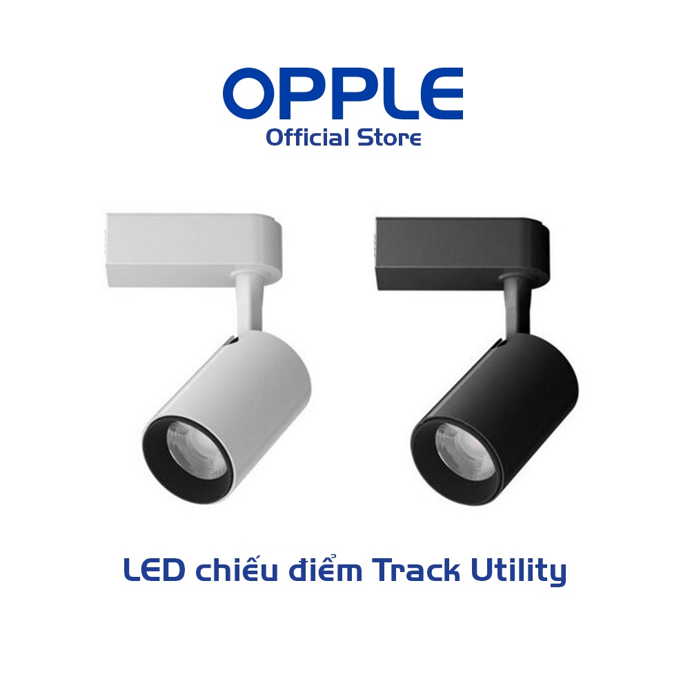Bộ Đèn Thanh Ray LED OPPLE Utility - Chip LED Chất Lượng Cao, Len Quang Học Tinh Tế