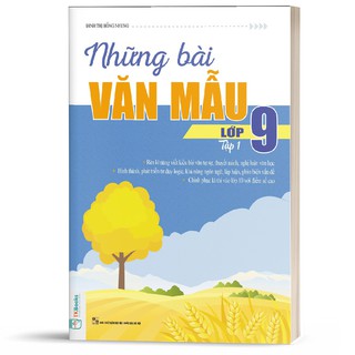 [Outlet S1]  Sách - Những Bài Văn Mẫu Lớp 9 - Tập 1