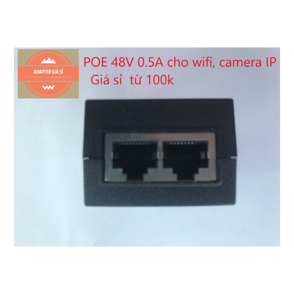 Adapter nguồn 48V 0.5A POE dùng cho wifi camera IP modem...