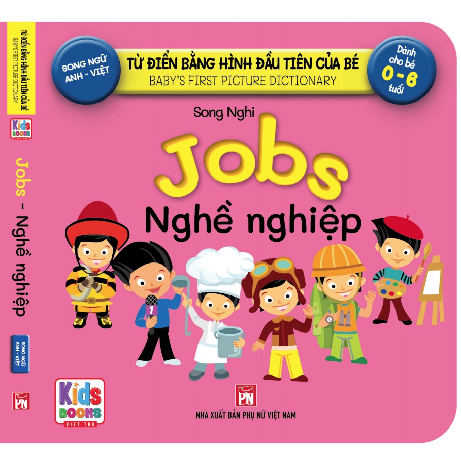Sách - BabyS First Picture Dictionary - Từ Điển Bằng Hình Đầu Tiên Của Bé - Nghề nghiệp - jobs (Bìa Cứng)