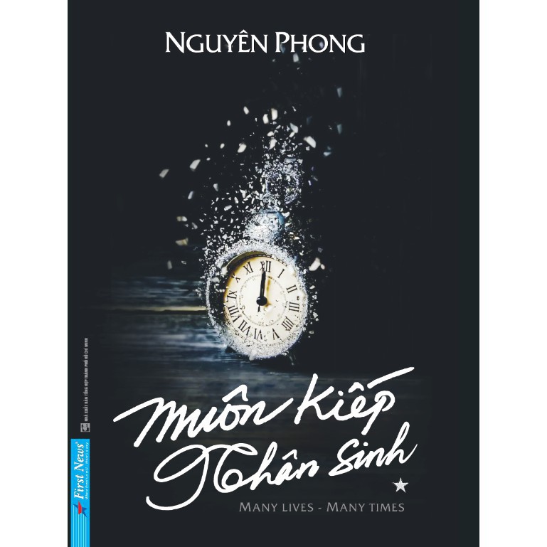 Ảnh Sách - Muôn Kiếp Nhân Sinh Tập 1 - Nguyên Phong ( Khổ Nhỏ ) [First News] 1