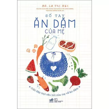 Sách Sổ tay ăn dặm của mẹ ( có kèm thực đơn ăn dặm ) - Tái Bản 2025