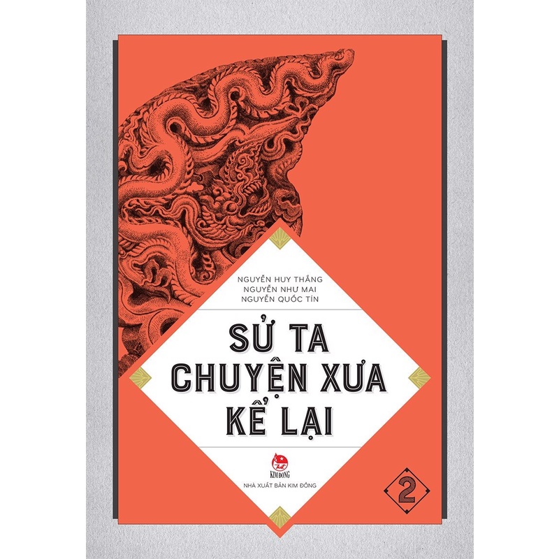 Ảnh Sách - Sử ta chuyện xưa kể lại ( Lẻ tập ) - Kim Đồng 2