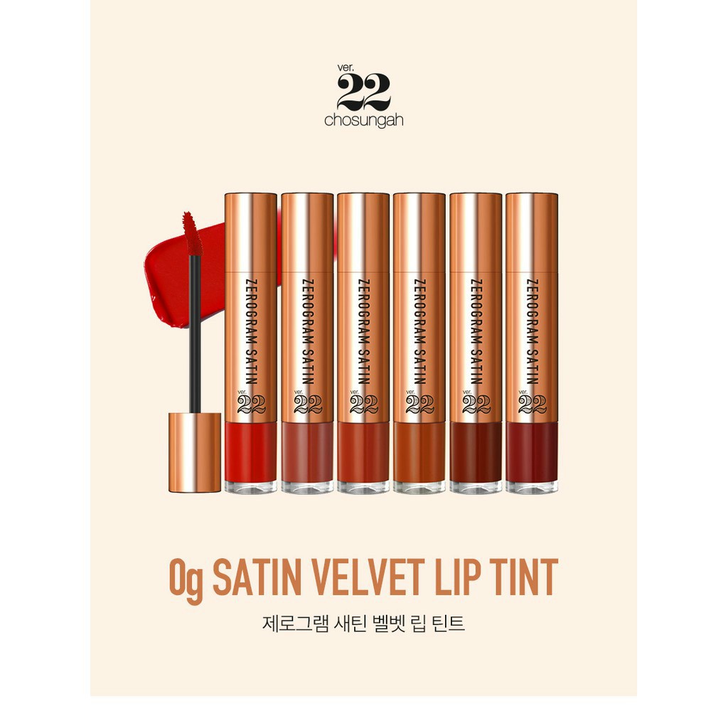 Son Kem Lì Chosungah Ver 22 Zerogram Satin Velvet Lip Tint Shopee