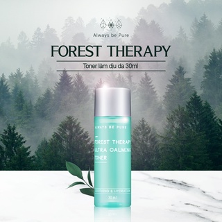 Toner làm dịu da Always Be Pure Forest Therapy Ultra Calming 30ml