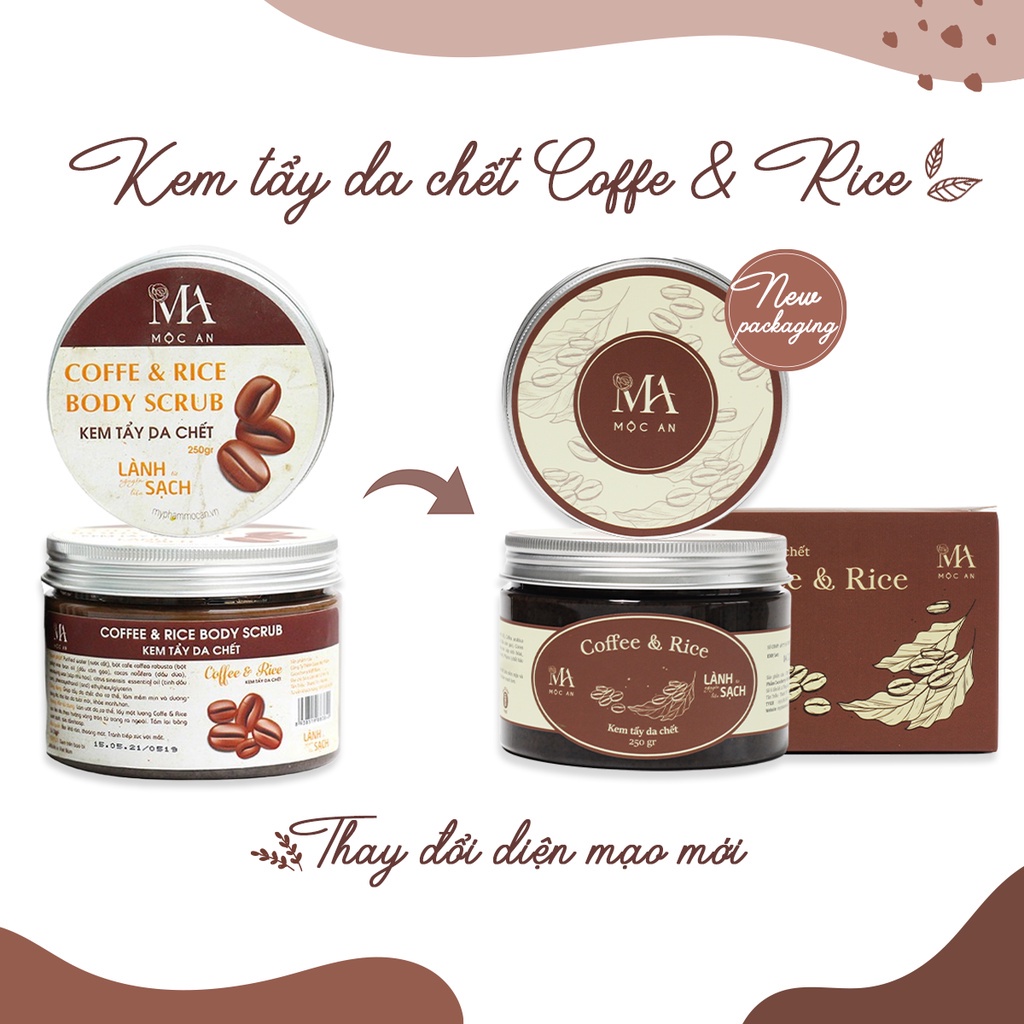 Mô tả Tẩy Da Chết Body Mộc An Chiết Xuất Cafe Giúp Làm Sạch Sâu, Sáng Da Coffee & Rice 250g - 4