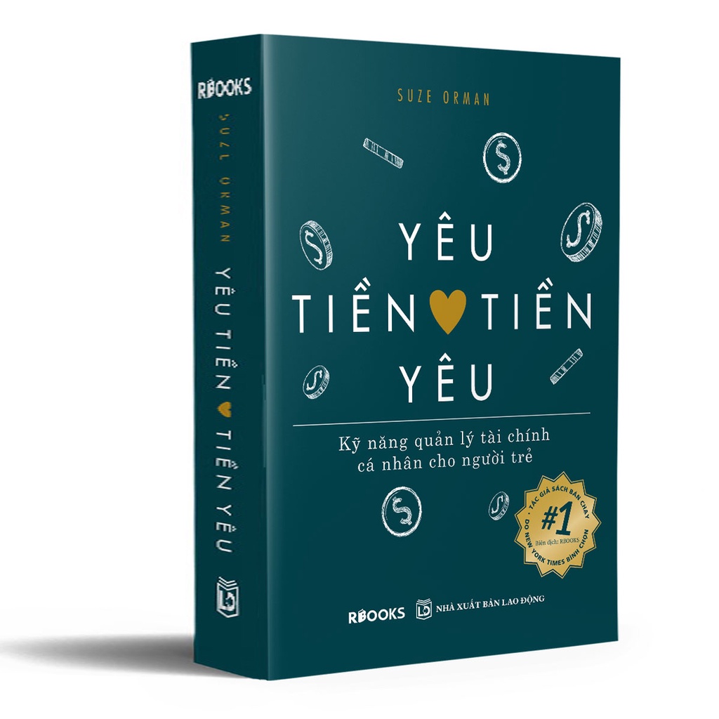 Ảnh Sách - Yêu Tiền Tiền Yêu - Kỹ Năng Quản Lý Tài Chính Cá Nhân Cho Người Trẻ - Suze Orman 1