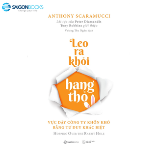 Sách - Leo ra khỏi hang thỏ (Hopping Over The Rabbit Hole) - Tác giả Anthony Scaramucci
