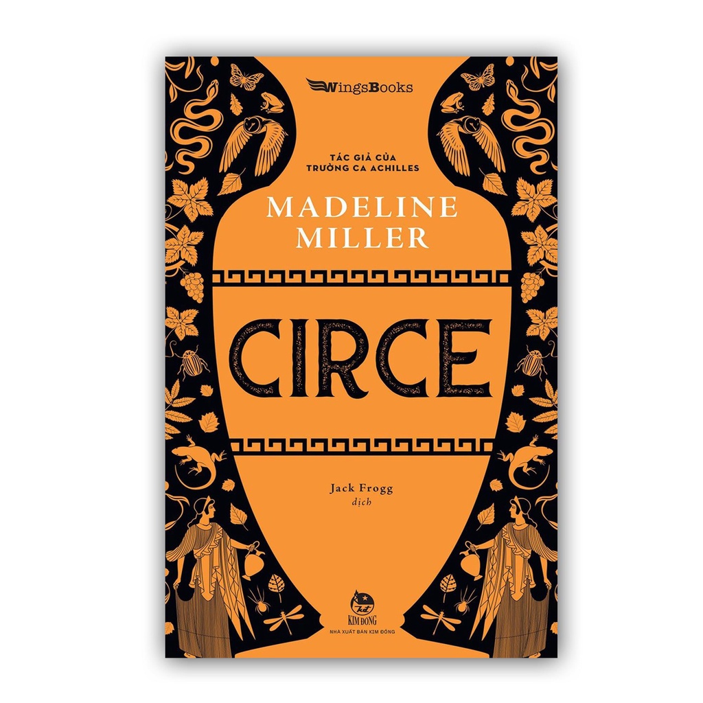 Sách - Circe - Tiểu thuyết mới của Madeline Miller - Tác Giả Của Trường ...