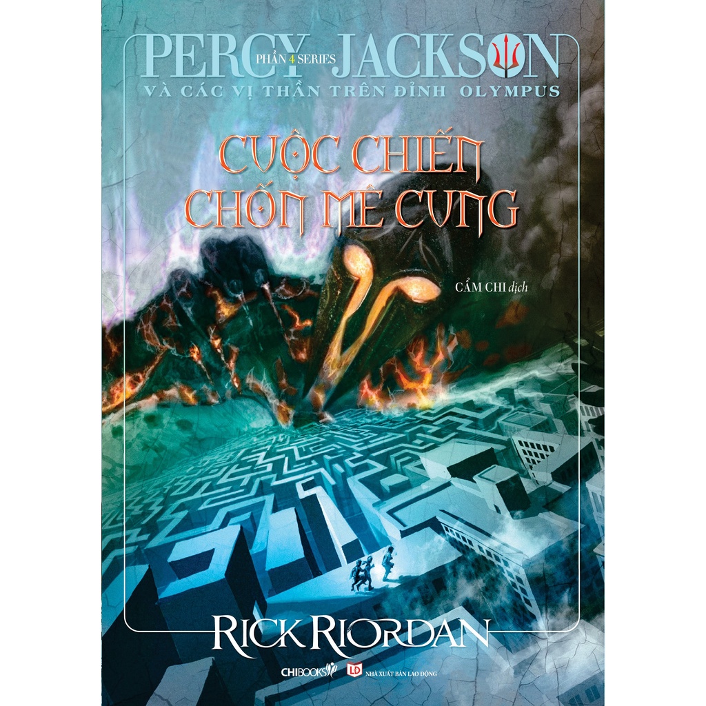 Sách: Cuộc Chiến Chốn Mê Cung (Phần 4 bộ Percy Jackson Và Các Vị Thần Trên Đỉnh Olympus)