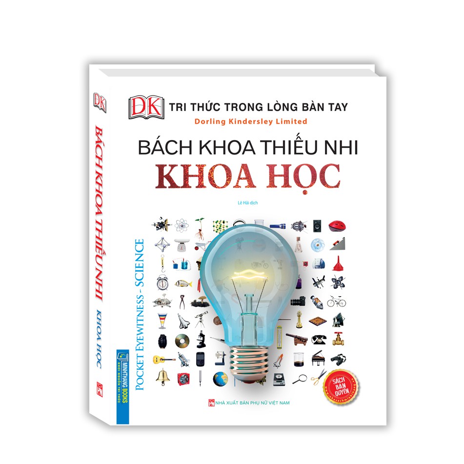 Ảnh Sách - Tri thức trong lòng bàn tay - Bách khoa thiếu nhi khoa học(tái bản) 1
