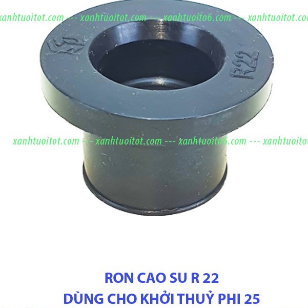 Ron cao su 22mm - Dùng cho khởi thuỷ 25mm LDPE- Hệ thống tưới phun mưa