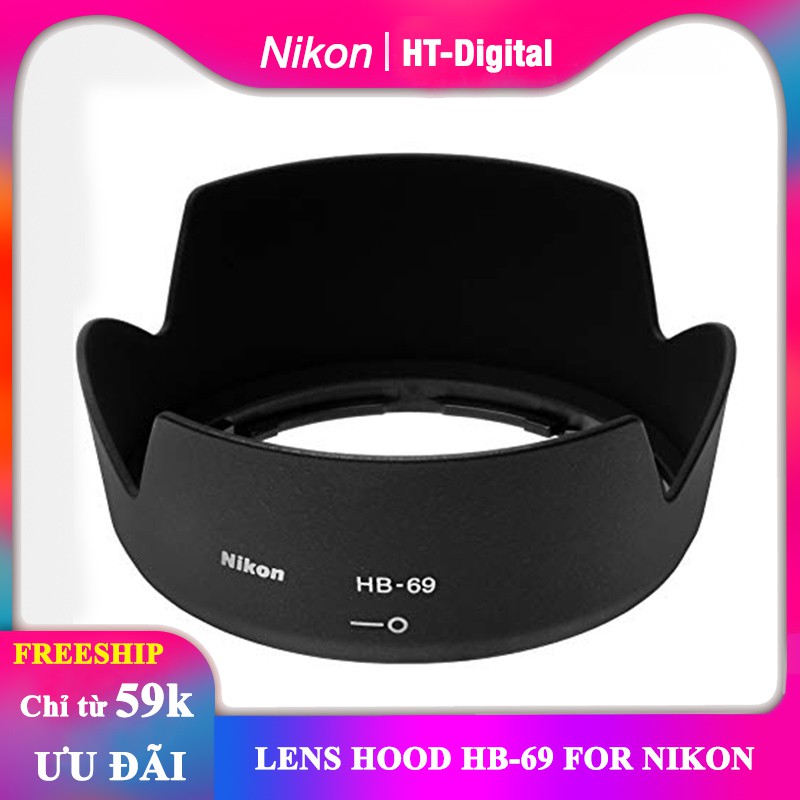 Lens Hood HB-69 cho ống kính Nikon 18-55mm VR II | Shopee Việt Nam