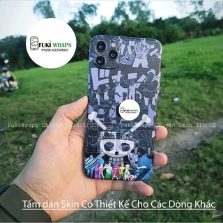 Tấm dán Skin FULL VIỀN One Piece Dành Cho 13ProMax 12ProMax 11ProMax XSMAX X XS XR 7PLUS 6PLUS FukiShop