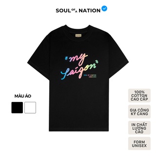 Áo thun unisex In họa tiết chữ rainbow cao cấp MY SAIGON form basic 100% cotton premium SOUL OF A NATION VER 2