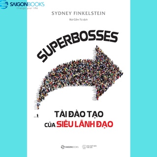 SÁCH - SUPERBOSSES - Tài đào tạo của siêu lãnh đạo