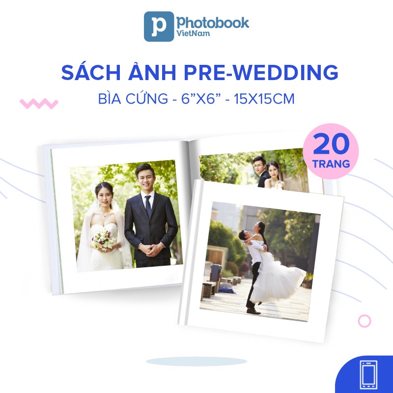 [Toàn Quốc][E-voucher] In sách ảnh Pre-wedding 20 trang 6” x 6” (15 x 15cm) - Thiết kế trên app Photobook