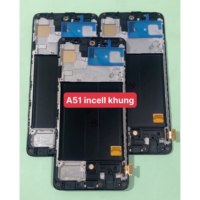 Màn hình thay thế SS A51 incell có luôn khung,màn hình hiển thị đẹp ...