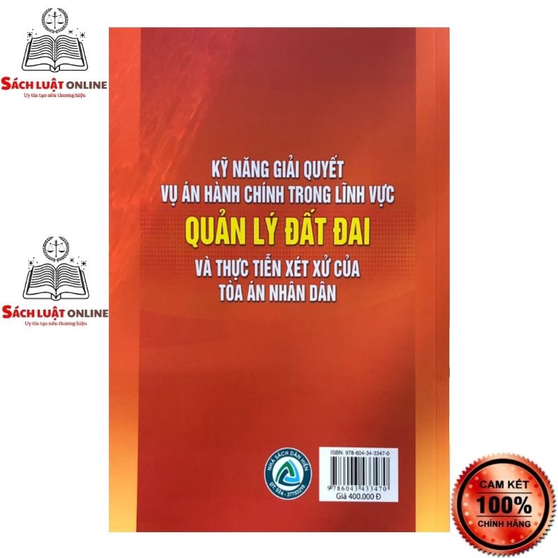 Sách - Kỹ năng giải quyết vụ án hành chính trong lĩnh vực Quản lý đất đai và thực tiễn xét xử của tòa án nhân dân...