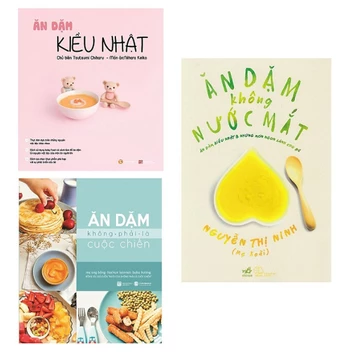 Sách - Combo 3 Cuốn Ăn Dặm Kiểu Nhật + Ăn Dặm Không Phải Là Cuộc Chiến & Ăn Dặm Không Nước Mắt