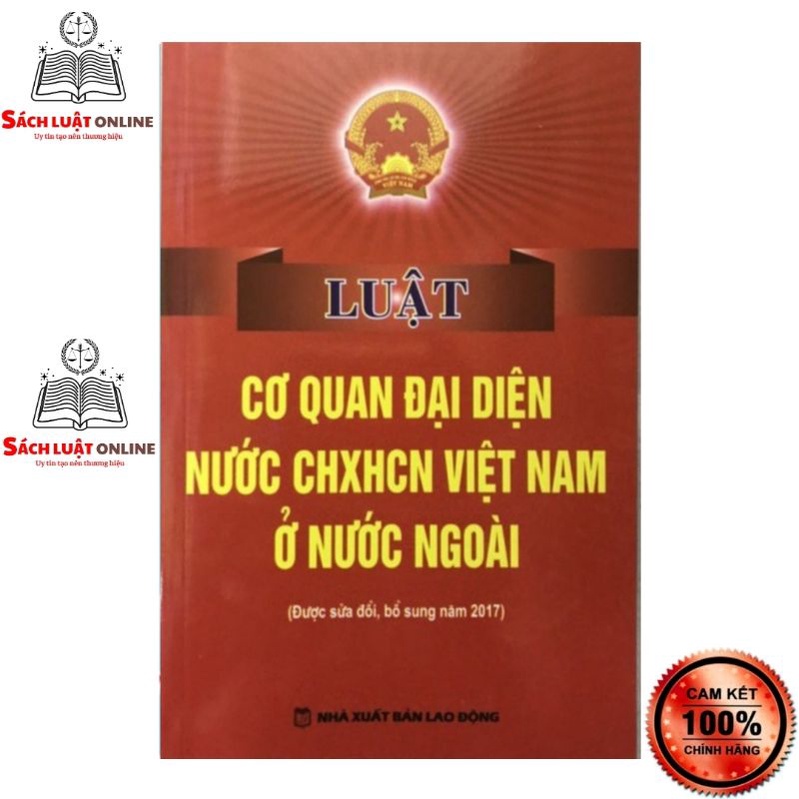 Sách LV1 - Luật cơ quan đại diện nước CHXHCN Việt Nam ở nước ngoài (NXB Lao động)