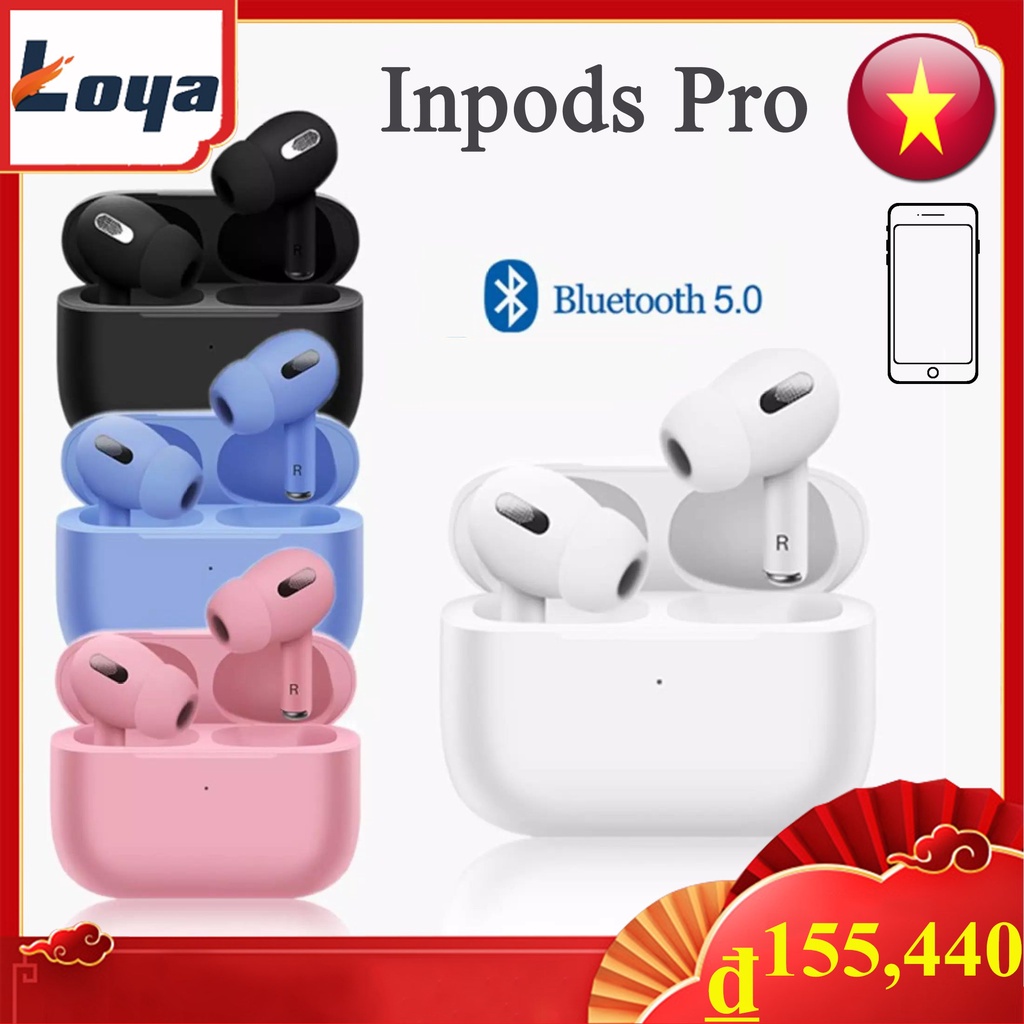 Tai Nghe Bluetooth Inpods Pro Tws Nhi U M U B N C M Ng Tai Nghe Ch T L Ng Cao For Ios Android