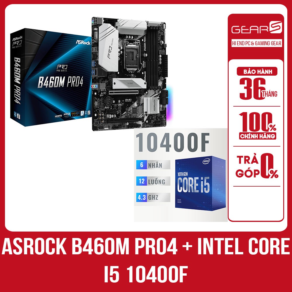 Combo bo mạch chủ ASROCK B460M Pro4 + Intel i5 10400F 2.9GHz Chip