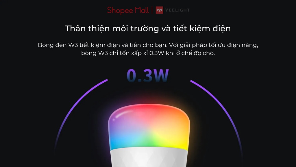 Mô tả Bóng đèn thông minh Yeelight W4 16 triệu màu đui đèn E27 phù hợp với đèn bàn học pixar bh 12 tháng - 3