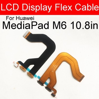 Cáp mềm bo mạch chủ LCD cho Huawei Media Pad M6 M5 Lite 10.8 10 8.4 8 MR-AL09 CMR-W09 JDN2-L09 JDN2-L09 MainBoard Flex Ribbon