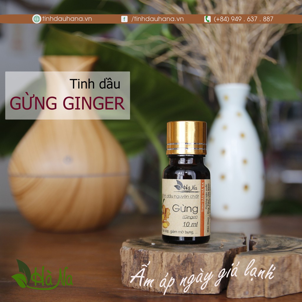 Tinh Dầu Gừng Hà Na - Xông cảm, làm ấm, tắm xông, ngâm chân giảm thấp khớp - Tinh Dầu Hà Na
