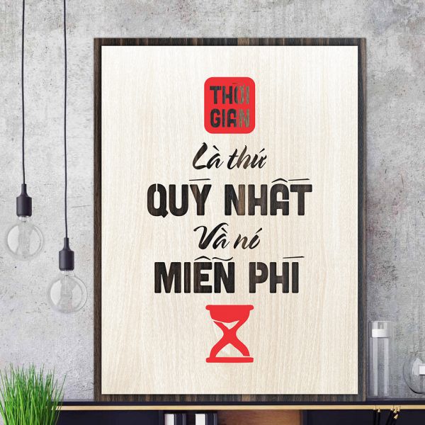Tranh gỗ decor truyền cảm hứng "Thời gian là thứ quý nhất và nó miễn phí"