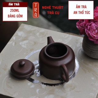 Ấm trà An Thổ Túc gốm Việt 180ml dùng được các loại trà, hộp biếu đẹp