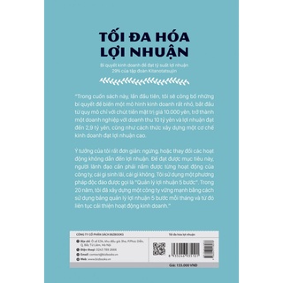 Sách - Tối đa hóa lợi nhuận: Bí quyết kinh doanh để đạt tỷ suất lợi nhuận 29% của tập đoàn Kitanotatsujin