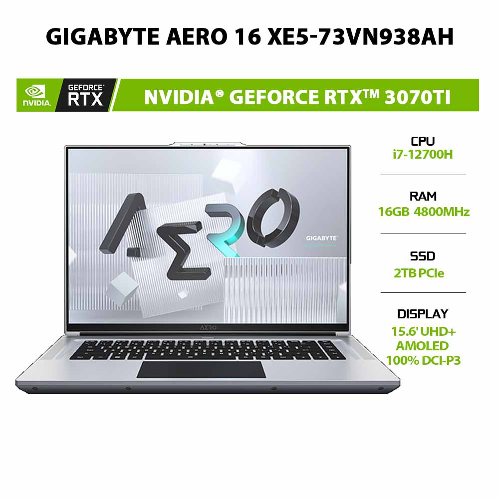 [Mã ELCL12 giảm 12% đơn 10TR] Laptop Gigabyte AERO 16 XE5-73VN938AH i7-12700H 16G 2TB RTX™ 3070Ti