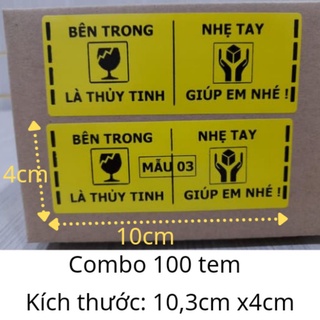 [Hỏa Tốc] ⚡ Combo 100 Tem Decal Dán Hàng Thủy Tinh Dễ Vỡ Xin Nhẹ Tay Kích Thước 10,3x4cm