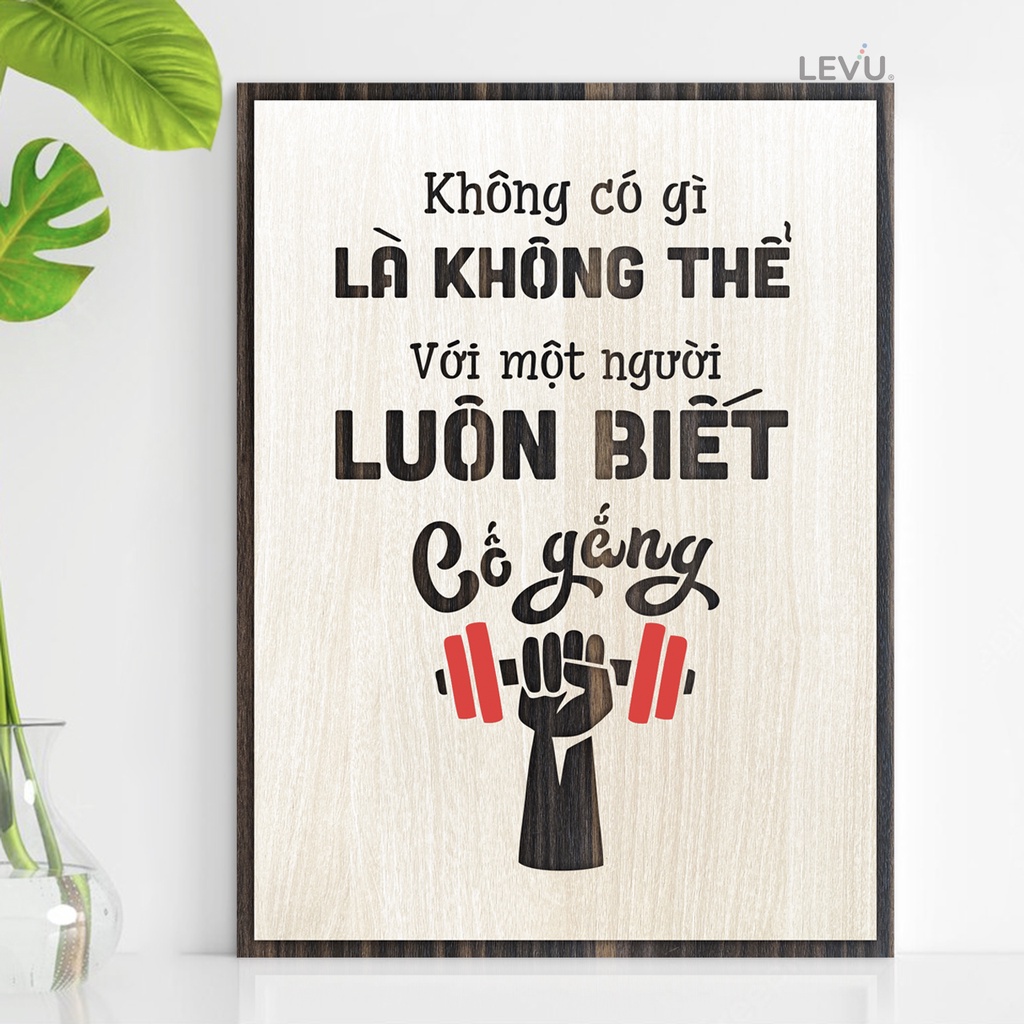 Tranh Decor tạo động lực theo tên slogan những câu nói hay LEVU023