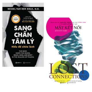 Combo Sách - Sang Chấn Tâm Lý + Mất Kết Nối