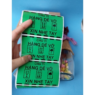 100 Tem cảnh báo Hàng Dễ Vỡ màu xanh lá Kích Thước 10cm x 6cm, có sẵn keo