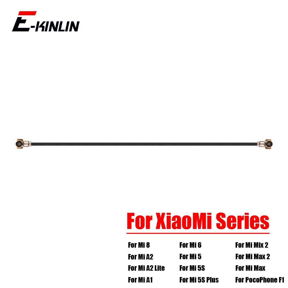 Ăng Ten Wifi Chuyên Dụng Cho XiaoMi Mi 8 SE A2 A1 6 5 5S Plus 4 4S 4C 4i Mix 2S Max 2 PocoPhone F1