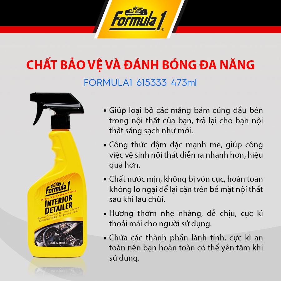 Bảo Vệ & Đánh Bóng Nội Thất Xe Đa Năng FORMULA 1 615333 473ml Phù Hợp Cho Nhiều Dòng Xe Ô Tô Xe Hơi Xe Tải