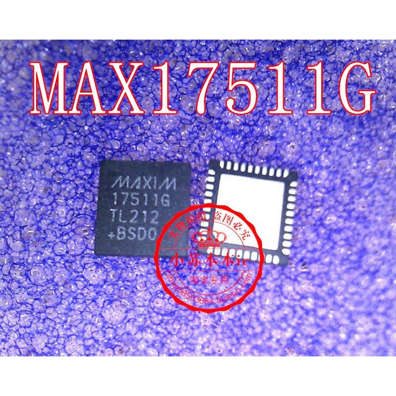 MAX17511G 17511G 17511 IC quản lý nguồn trên bo mạch - Mới nguyên bản ...