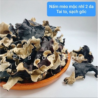 Nấm mèo đen. Nấm mộc nhĩ hai da loại đẹp, tai to, sạch gốc.