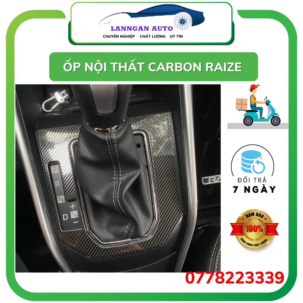 Ốp nội thất carbon Toyota Raize, Chất liệu carbon cao cấp, bảo vệ nội thất an toàn trẻ nhỏ