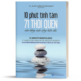 Sách - 10 Phút Tĩnh Tâm - 71 Thói Quen Cân Bằng Cuộc Sống Hiện Đại - BizBooks