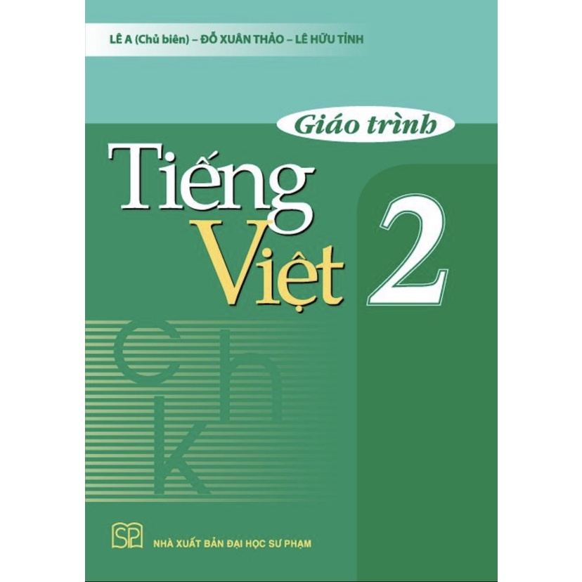 [Mã BMLTB35 giảm đến 35K đơn 99K] Sách - Giáo trình Tiếng Việt 2 - NXB Đại học Sư phạm