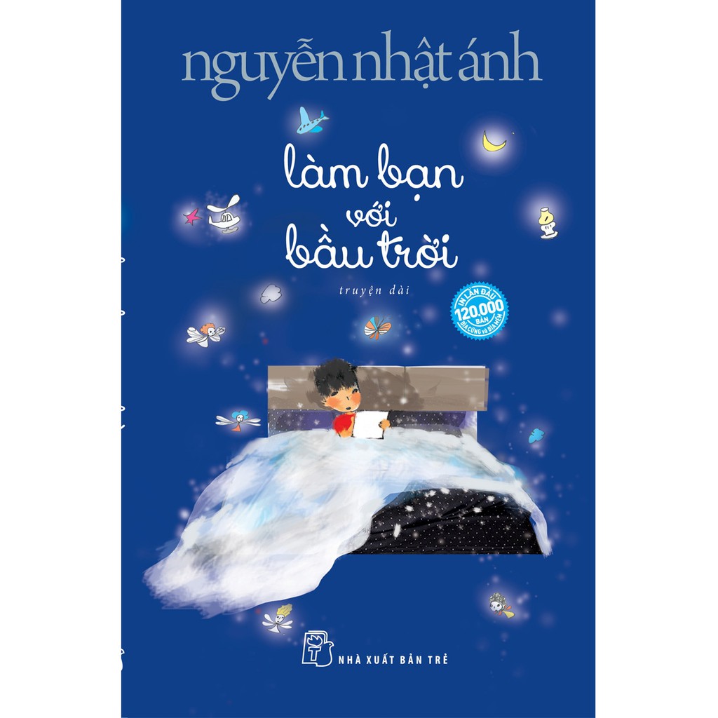 Sách Làm Bạn Với Bầu Trời Nguyễn Nhật Ánh